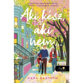 Cara Bastone: Aki kész, aki nem...