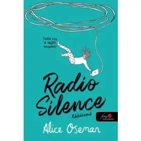   Alice Oseman: Radio Silence - Rádiócsend (türkizkék borító)