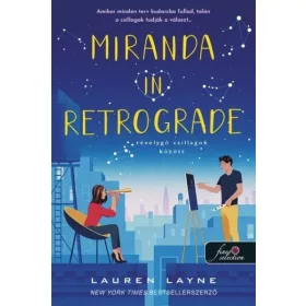  Lauren Layne: Miranda In Retrograde - Tévelygő csillagok között