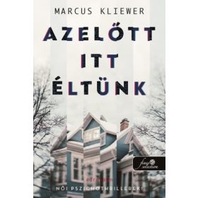 Marcus Kliewer: Azelőtt itt éltünk