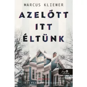 Marcus Kliewer: Azelőtt itt éltünk