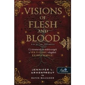   Jennifer Armentrout, Rayvn Salvador: Visions of Flesh and Blood - Hús és vér látomásai