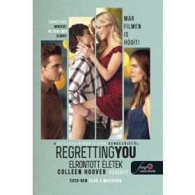 Colleen Hoover: Regretting You - Elrontott életek