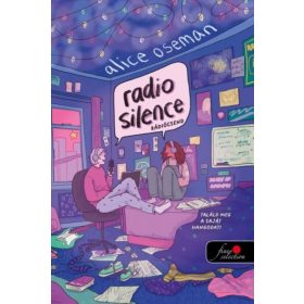 Előrendelhető: Alice Oseman: Radio Silence - Rádiócsend