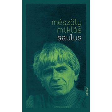 Mészöly Miklós: Saulus