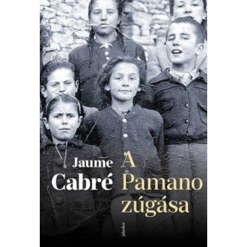 Jaume Cabré: A Pamano zúgása