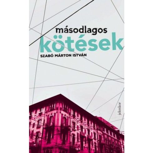 Szabó Márton István: Másodlagos kötések