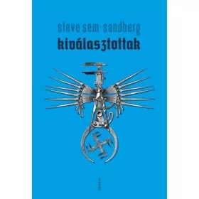 Steve Sem-Sandberg: Kiválasztottak