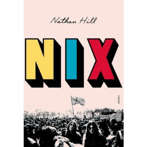 Nathan Hill: Nix