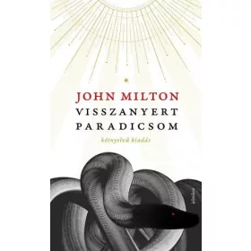 John Milton: Visszanyert paradicsom - kétnyelvű kiadás
