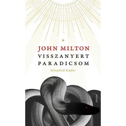 John Milton: Visszanyert paradicsom - kétnyelvű kiadás