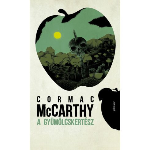 Cormac McCarthy: A gyümölcskertész