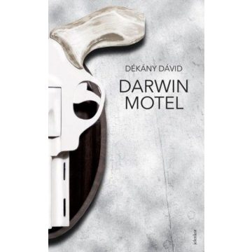 Dékány Dávid: Darwin Motel