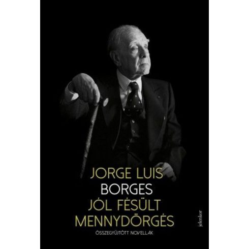 Jorge Luis Borges: Jól fésült mennydörgés