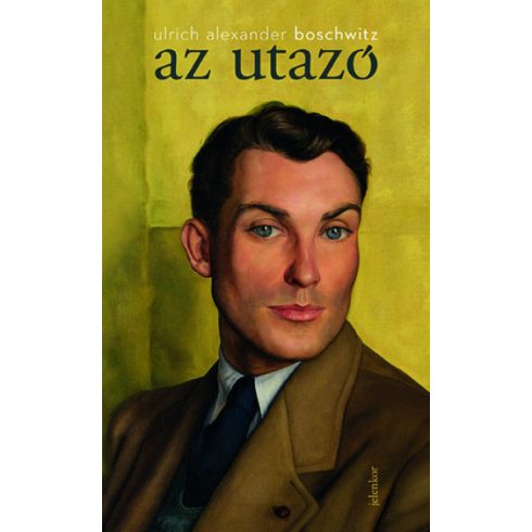 Ulrich Alexander Boschwitz: Az utazó