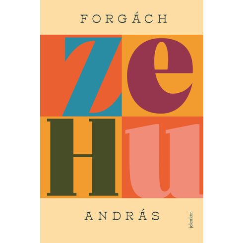 Forgách András: Zehu