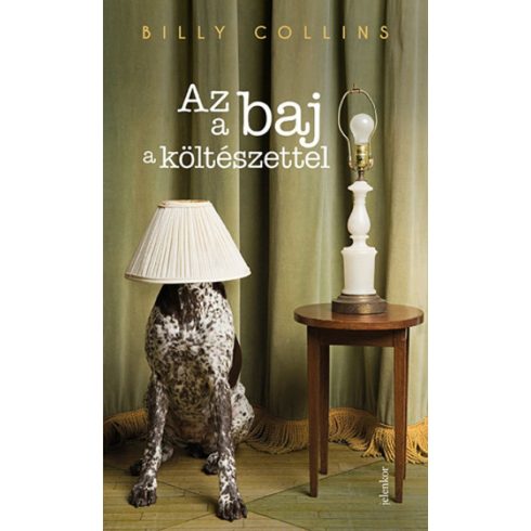 Billy Collins: Az a baj a költészettel