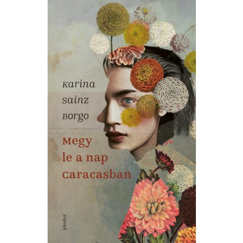 Karina Sainz Borgo: Megy le a nap Caracasban