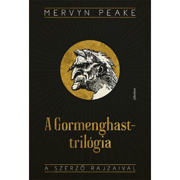   Mervyn Peake: A Gormenghast-trilógia - Titus Groan, Gormenghast, A magányos Titus, Fiú a sötétben
