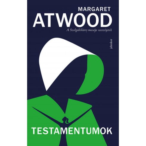 Margaret Atwood: Testamentumok - A szolgálólány meséje 2.