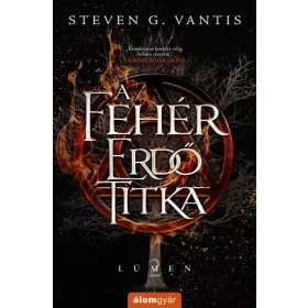 Steven G. Vantis: A Fehér Erdő titka - Lúmen 2.