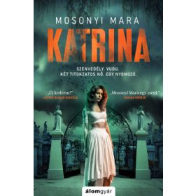 Mosonyi Mara: Katrina