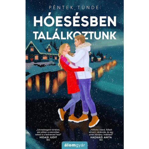 Péntek Tünde: Hóesésben találkoztunk