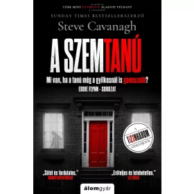 Steve Cavanagh: A szemtanú - Eddie Flynn-sorozat 8.