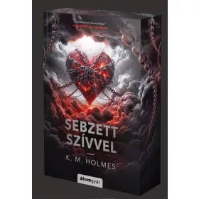 K. M. Holmes: Sebzett szívvel