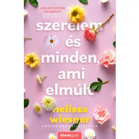 Melissa Wiesner: Szerelem és minden, ami elmúlt