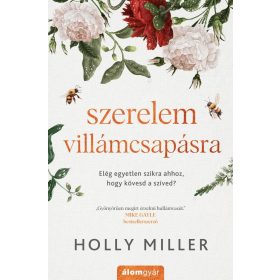 Holly Miller: Szerelem villámcsapásra