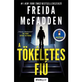 Előrendelhető: Freida McFadden: A tökéletes fiú