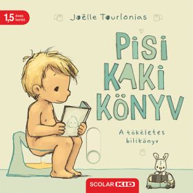   Joelle Tourlonias: Pisi-kaki könyv - A tökéletes bilikönyv