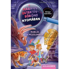   Cally Stronk: Rablás a múzeumban - A mágikus detektívbőrönd nyomában 5.
