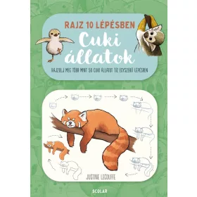 Justine Lecouffe: Rajz 10 lépésben - Cuki állatok