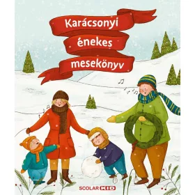 Illés Andrea: Karácsonyi énekes könyv