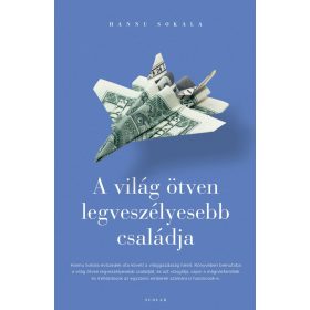 Hannu Sokala: A világ ötven legveszélyesebb családja