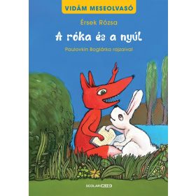   Érsek Rózsa: A róka és a nyúl - Vidám meseolvasó 1. (2. kiadás)