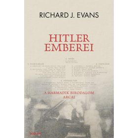   Richard J. Evans: Hitler emberei - A Harmadik Birodalom arcai