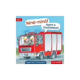 Bernd Penners: Nínó-nínó! Gyere a tűzoltókkal!