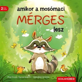 Sandra Grimm: Amikor a mosómaci mérges lesz