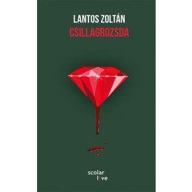 Lantos Zoltán: Csillagrozsda - Scolar L!ve