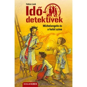   Fabian Lenk: Idődetektívek 09. - Michelangelo és a halál színe (új kiadás)