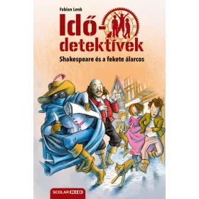   Fabian Lenk: Idődetektívek 21. - Shakespeare és a fekete álarcos (új kiadás)