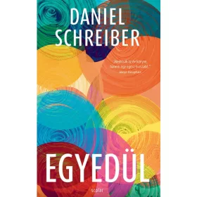 Daniel Schreiber: Egyedül
