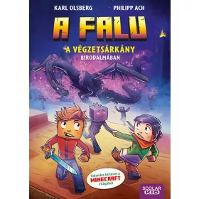 Karl Olsberg: A Végzetsárkány birodalmában - A falu 4.