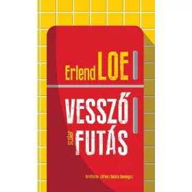 Erlend Loe: Vesszőfutás