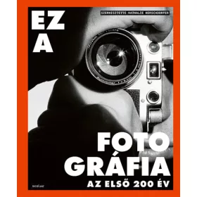 Henry Carroll: Ez a fotográfia - Az első 200 év
