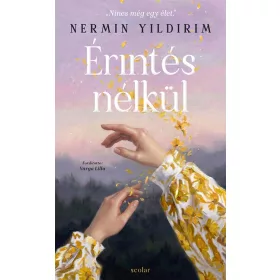 Nermin Yildirim: Érintés nélkül