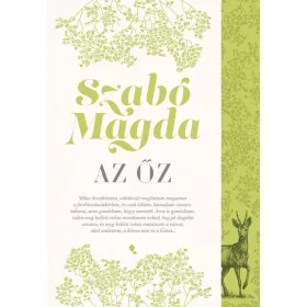 Szabó Magda: Az őz (új kiadás)